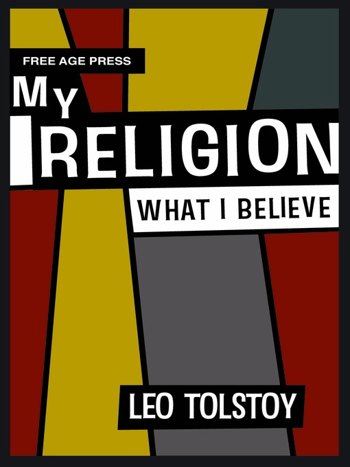 Title details for My Religion by Leo Tolstoy - Available